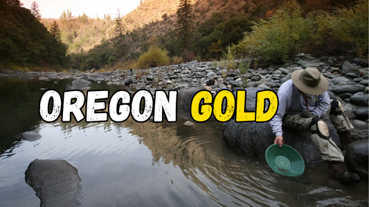 Hitting Paydirt: Oregon's Top 5 Spots for Gold Prospecting